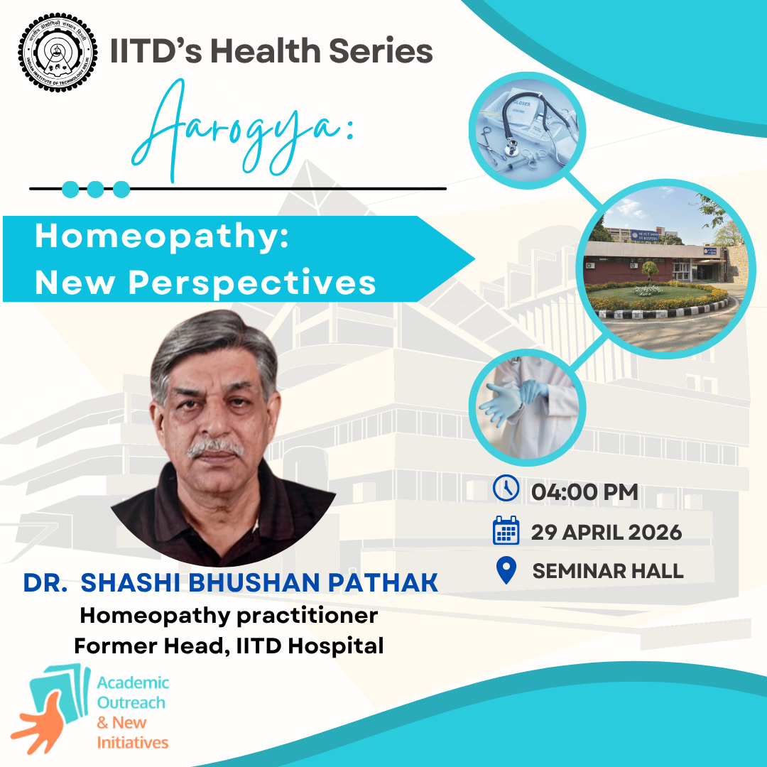 IITD's Health Series Aarogya: Homeopathy